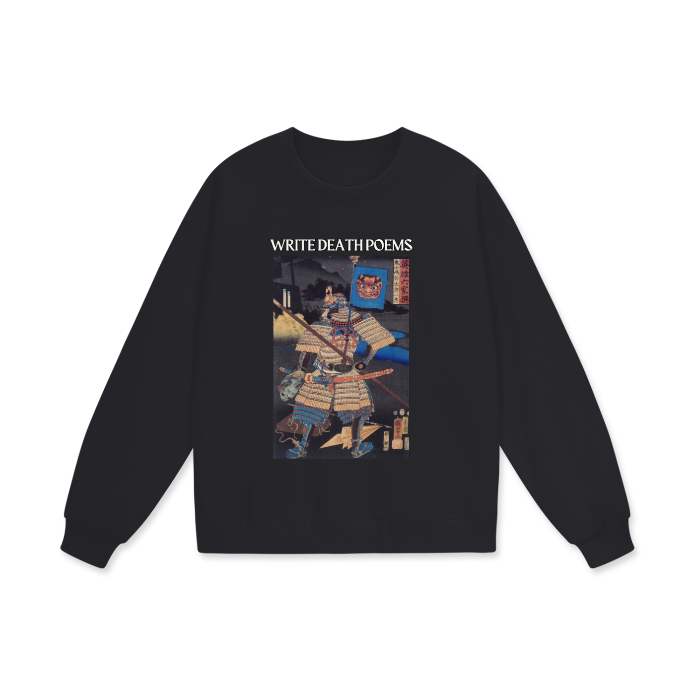Write Death Poems - Soldier - Heavyweight Sweatshirt