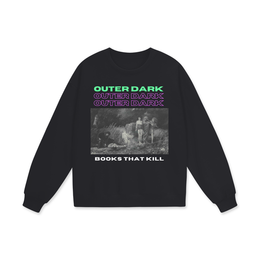 Outer Dark Heavyweight Sweatshirt